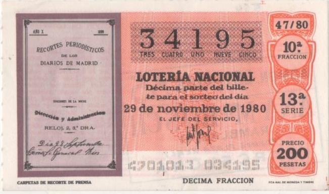 Loteria E00554: hoja nº 38. Loteria Nacional. Nº 34195, serie 13ª, frcción 10ª, precio 200 pesetas, sorteo 47/80 del 29 de Noviembre de 1980. Carpetas de Recorte de Prensa