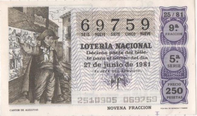 Loteria E00582: hoja nº 40. Loteria Nacional. Nº 69759, serie 5ª, fracción 9ª, precio 250 pesetas, sorteo 25/81 del 27 de Junio de 1981, Cantor de Aleluyas