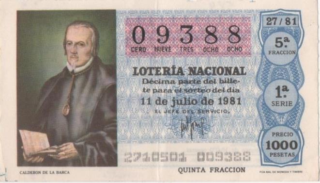 Loteria E00584: hoja nº 40. Loteria Nacional. Nº 09388, serie 1ª, fracción 5ª, precio 1000 pesetas, sorteo 27/81 del 11 de Julio de 1981. Calderón de la Barca