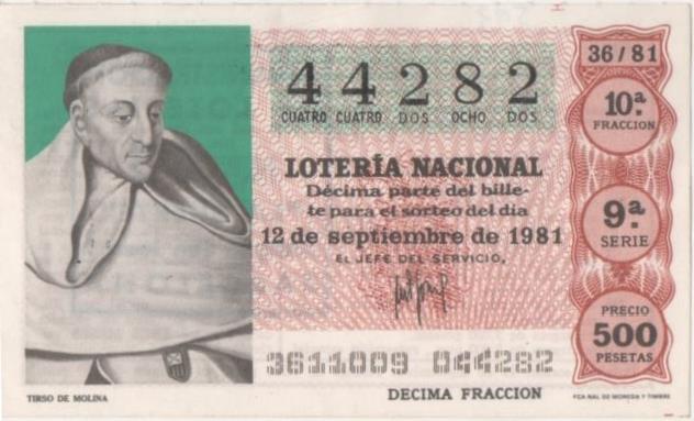 Loteria E00593. hoja nº 40. Loteria Nacional. Nº 44282, serie 9ª, fracción 10ª, precio 500 pesetas, sorteo 36/81 del 12 de Septiembre de 1981. Tirso de Molina