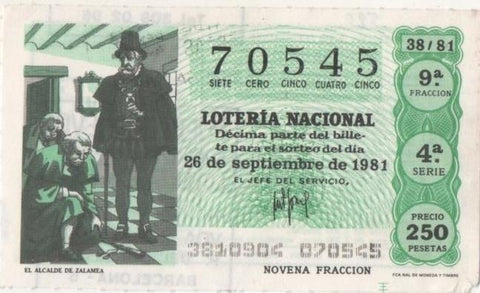 Loteria E00595: hoja nº 40. Loteria Nacional. Nº 70545, serie 4ª, fracción 9ª, precio 250 pesetas, sorteo 38/81 del 26 de Septiembre de 1981. El Alcalde de Zalamea