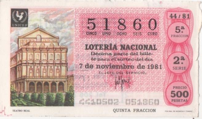 Loteria E00601: hoja nº 41. Loteria Nacional. Nº 51860,serie 2ª, fracción 5ª, precio 500 pesetas, sorteo 44/81 del 7 de Noviembre de 1981. Teatro Real