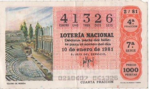 Loteria E00559: hoja nº 38. Loteria Nacional. Nº 41326, serie 7ª, fracción 4ª, precio 1000 pesetas, sorteo 2/81 de 10 de Enero de 1981. Teatro de Merida