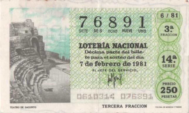 Loteria E00563. hoja nº 38. Loteria Nacional. Nº 76891, serie 14ª, fracción 3ª, precio 250 pesetas, sorteo 6/81 del 7 de Febrero de 1981. Teatro de Sagunto