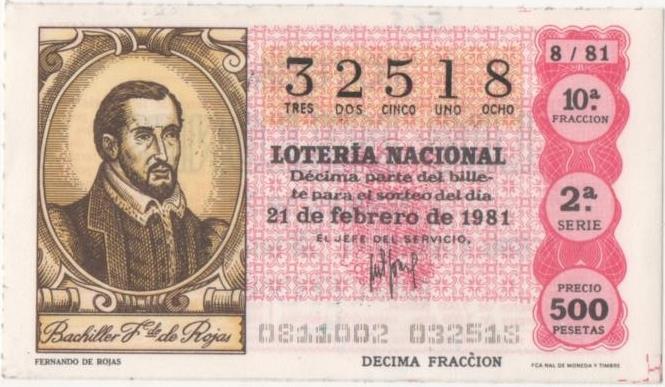 Loteria E00565. hoja nº 38. Loteria Nacional. Nº 32518, serie 2ª, fracción 10ª, precio 500 pesetas, sorteo 8/81 del 21 de Febreo de 1981. Fernando de Rojas