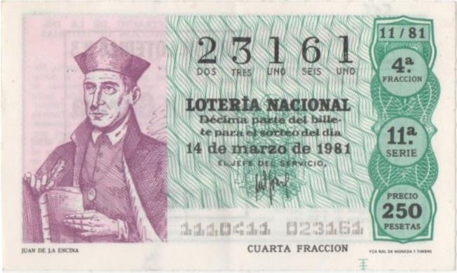 Loteria E00568: hoja nº 39. Loteria Nacional. Nº 23161, serie 11ª, fracción 4ª, precio 250 pesetas, sorteo 11/81 del 14 de Marzo de 1981. Juan de la Encina