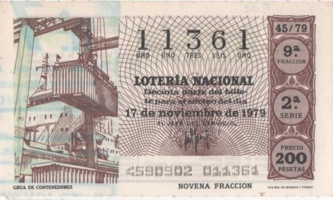 Loteria E00502: hoja nº 35. Loteria Nacional. Nº 11361, serie 2ª, fracción 9ª, precio 200 pesetas, sorteo 45/79 del 17 de Noviembre de 1979. Grua de Contenedores