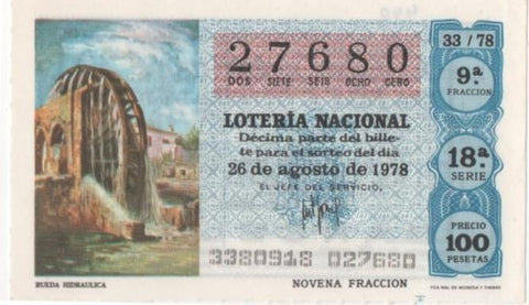 Loteria E00440: hoja nº 31. Loteria  Nacional.Nº 27680, serie 18ª, fracción 9ª, precio 100 pesetas, sorteo 33/78 del 26 de Agosto de 1978. Rueda Hidraulica