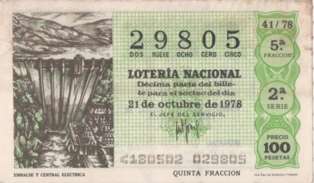 Loteria E00448: hoja nº 31. Loteria Nacional. Nº 29805, serie 2ª, fracción 5ª, precio 100 pesetas, sorteo 41/78 del 21 de Octubre de 1978. Embalse y Central Electrica