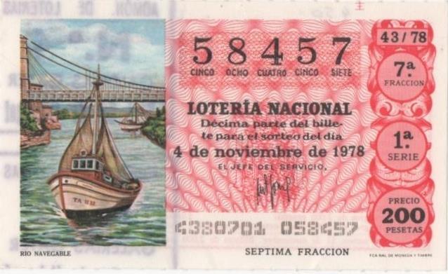 Loteria E00450: hoja nº 31. Loteria Nacional. Nº 58457, serie 1ª, fracción 7ª, precio 200 pesetas, sorteo 43/78 del 4 de Noviembre de 1978. Rio Navegable