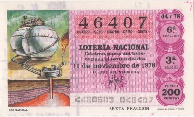 Loteria E00451: hoja nº 31. Loteria Nacional. Nº 46407, serie 3ª, fracción 6ª, precio 200 pesetas, sorteo 44/78 del 11 de Noviembre de 1978. Gas Natural