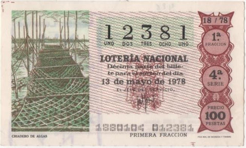 Loteria E00426: hoja nº 30. Loteria Nacional. Nº 12381, serie 4ª, fracción 1ª, precio 100 pesetas, sorteo 18/78 del 13 de Mayo de 1978. Criadero de Algas