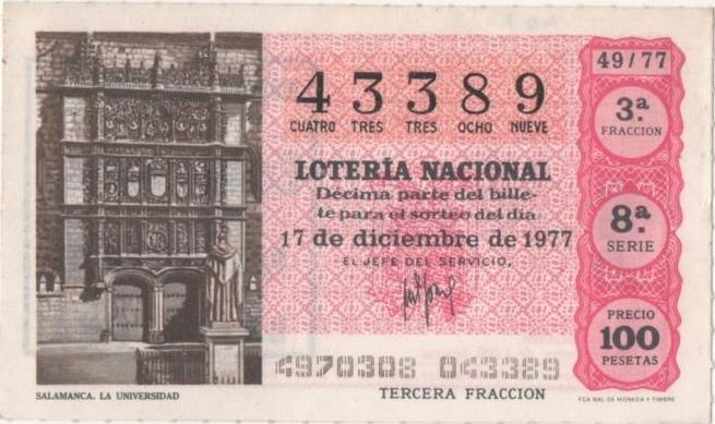 Loteria E00407: hoja nº 29. Loteria Nacional. Nº 43389, serie 8ª, fracción 3ª, precio 100 pesetas, sorteo 49/77. Salamanca. La Universidad