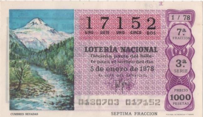 Loteria E00409: hoja nº 29. Loteria Nacional. Nº 17152, serie 3ª, fracción 7ª, precio 1000 pesetas, sorteo 1/78 del 5 de Enero de 1978. Cumbres Nevadas