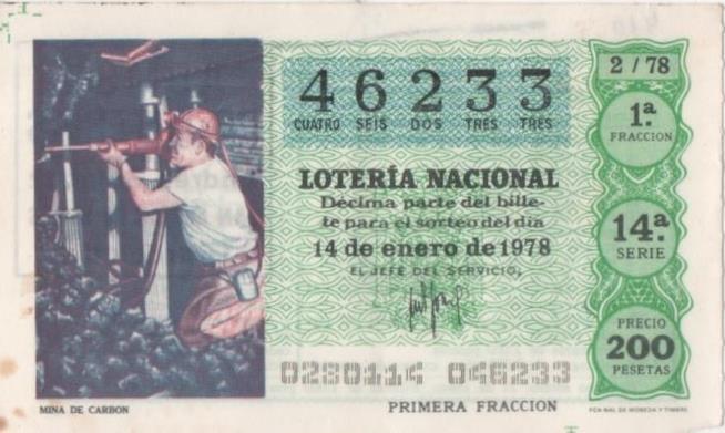 Loteria E00410: hoja nº 29. Loteria Nacional. Nº 46233, serie 14ª, fracción 1ª, precio 200 pesetas, sorteo 2/78 del 14 de Enero de 1978. Mina de Carbón