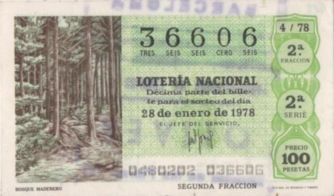 Loteria E00412: hoja nº 29. Loteria Nacional. Nº 36606, serie 2ª, fracción 2ª, precio 100 pesetas, sorteo 4/78 del 28 de Enero de 1978. Bosque Maderero