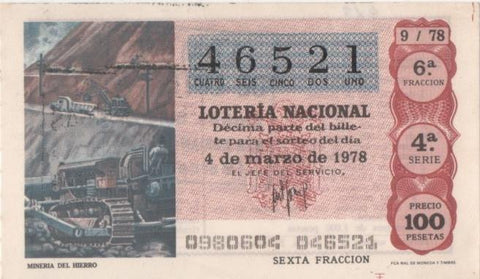 Loteria E00417: hoja nº 29. Loteria Nacional. Nº 46521, serie 4ª, fracción 6ª, precio 100 pesetas, sorteo 9/78 del 4 de Marzo de 1978. Mineria de Hierro