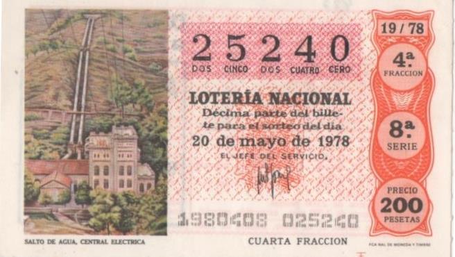 Loteria E00427: hoja nº 30. Loteria Nacional. Nº 25240, serie 8ª, fracción 4ª, precio 200 pesetas, sorteo 19/78 del 20 de Mayo de 1978. Salto de Agua. Central Electrica