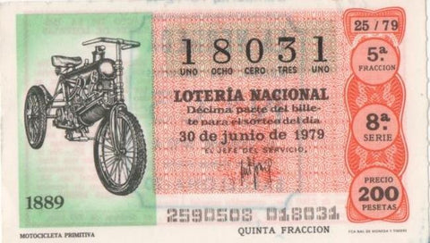 Loteria E00482: hoja nº 33. Loteria Nacional. Nº 18031, serie 8ª, fracción 5ª, precio 200 pesetas, sorteo 25/79 del 30 de Junio de 1979. Motocicleta Primitiva