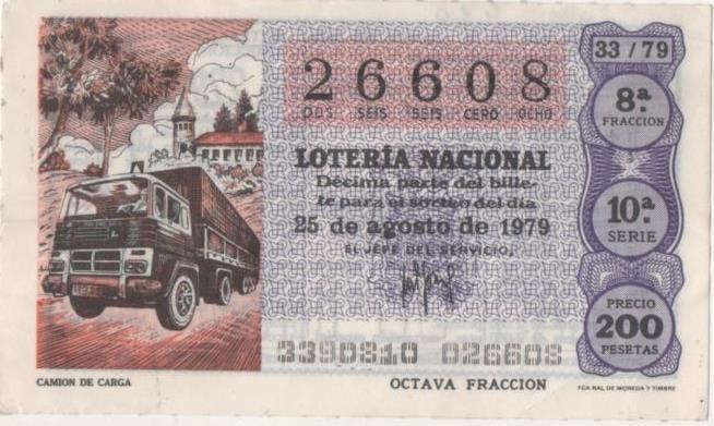 Loteria E00490: hoja nº 34. Loteria Nacional. Nº 26608, serie 10ª, fracción 8ª, precio 200 pesetas, sorteo 33/79 del 25 de Agosto de 1979. Camión de Carga