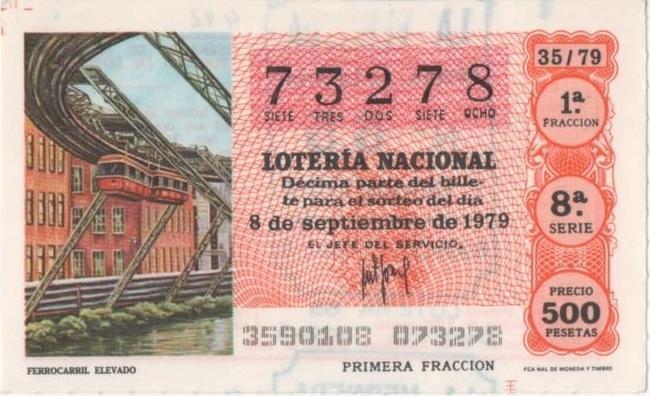 Loteria E00492: hoja nº 34. Loteria Nacional. Nº 73278, serie 8ª, fracción 1ª, precio 500 pesetas, sorteo 35/79 del 8 de Septiembre de 1979. Ferrocarril Elevado