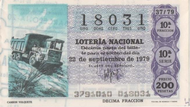 Loteria E00494: hoja nº 34. Loteria Nacional. Nº 18031, serie 10ª, fracción 10ª, precio 200 pesetas, sorteo 37/79, del 22 de Septiembre de 1979. Camión Volquete