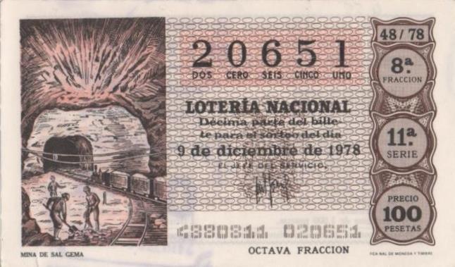 Loteria E00455: hoja nº 32: Loteria Nacional. Nº 20651, serie 11ª, fracción 8ª, precio 100 pesetas, sorteo 48/78 del 9 d Diciembre de 1978. Mina dd Sal Gema