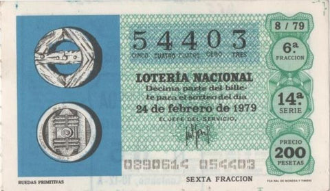 Loteria E00465: hoja nº 32. Loteria Nacional. Nº 54403, serie 14ª, fracción 6ª, precio 200 pesetas, sorteo 8/79 del 24 de Febreo de 1979. Ruedas Primitivas