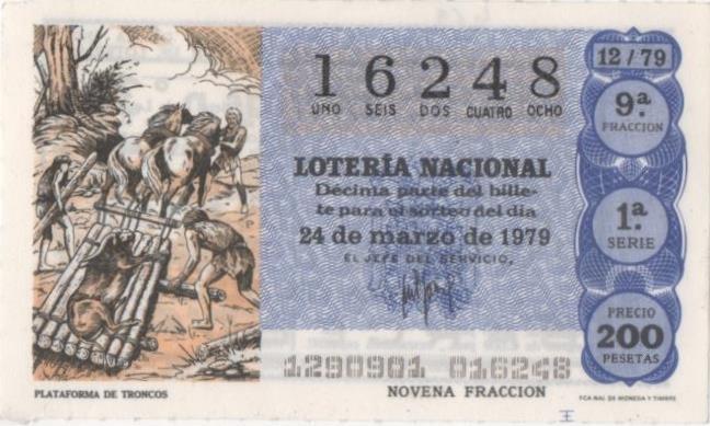 Loteria E00469: hoja nº 32. Loteria Nacional. Nº 16248, serie 1ª, fracción 9ª, precio 200 pesetas, sorteo 12/79 del 24 de Marzo de 1979. Plataforma de Troncos