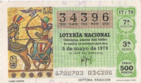 Loteria E00474: hoja nº 33. Loteria Nacional. Nº 34396, serie 3ª, fracción 7ª, precio 500 pesetas, sorteo 17/79 del 5 de Mayo de 1979. Carro Egipcio