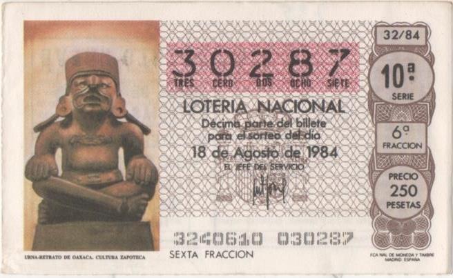 Loteria E00735: hoja nº 49. Loteria Nacional. Nº 30287, serie 10ª, fracción 6ª, precio 2501 pesetas, sorteo 32/84 del 18 de Agosto de 1984. Urna-Retrato de Oaxaca. Cultura Zapoteca