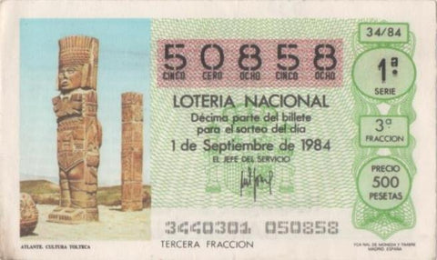 Loteria E00737: hoja nº 49. Loteria Nacional. Nº 50858, serie 1ª, fracción 3ª, precio 500 pesetas, sorteo 34/84 del 1 de Septiermbre de 1984. Atlante. Cultura Tolteca