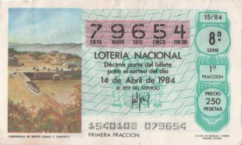 Loteria E00718: hoja nº 48. Loteria Nacional. Nº 79654, serie 8ª, fracción 1ª, precio 250 pesetas, sorteo 15/84 del 14 de Abril de 1984. Ceremonial de Monte Alban. C. Zapoteca