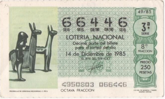 Loteria E00801: hoja nº 54. Loteria Nacional. Nº 66446, serie 3ª, fracción 8ª, precio 250 pesetas, sorteo 14 de Diciembre de 1985. Figurillas de Ofrendas Religiosas. C. Inca