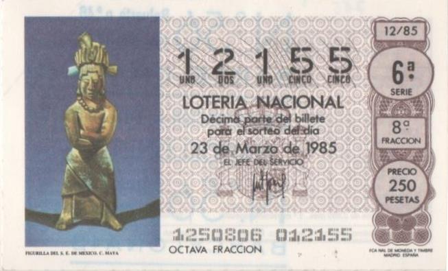 Loteria E00765: hoja nº 51. Loteria Nacional. Nº 12155, serie 6ª, fracción 8ª, precio 250 pesetas, sorteo 12/85 del 23 de Marzo de 1985. Figurilla de S. E. de Mexico. C. Maya