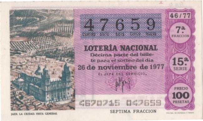 Loteria E00404: hoja nº 28. Loteria Nacional. Nº 47659, serie 15ª, fracción 7ª, precio 100 pesetas, sorteo 46/77 del 26 de Noviembre de 1977. Jaén. La Ciudad. Vista General