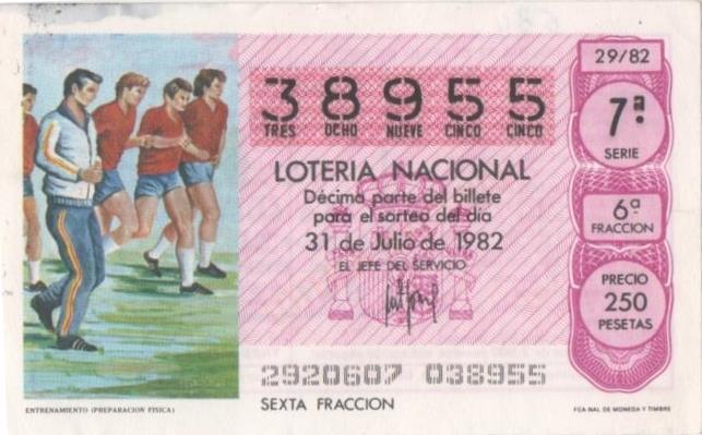 Loteria E00634: hoja nº 43. Loteria Nacional. Nº 38955, serie 7ª, fracción 6ª, precio 250 pesetas, sorteo 29/82 del 31 de Julio de 1982. Entrenamiento (Preparación Física)