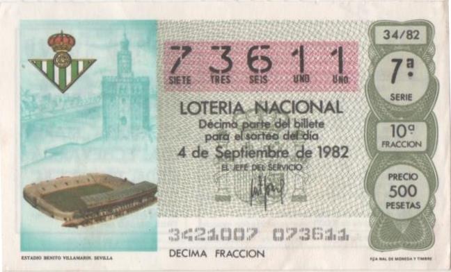 Loteria E00638: hoja nº 43. Loteria Nacional. Nº 73611, serie 7ª, fracción 10ª, precio 500 pesetas, sorteo 34/82 del 4 de Septiembre de 1982. Estadio Benito Villamarín. Sevilla