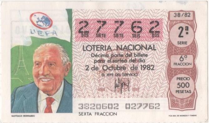 Loteria E00642: hoja nº 43. Loteria Nacional. Nº 27762, serie 2ª, fracción 6ª, precio 500 pesetas, sorteo 38/82 del 2 de Octubre de 1982. Santiago Bernabeu