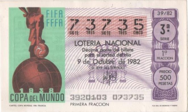 Loteria E00643: hoja nº 44. Loteria Nacional. Nº 73735, serie 3ª, fracción 1ª, precio 500 pesetas,sorteo 39/82 del 9 de Octubre de 1982. Carte Copa del Mundo 1938. Francia