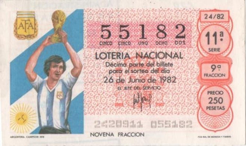 Loteria E00629: hoja nº 43. Loteria Nacional. Nº 55182, serie 11ª, fracción 9ª, precio 250 pesetas, sorteo 24/82 del 26 de Junio de 1982. Argentina. Campeón 1978 