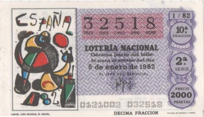 Loteria E00608: hoja nº 41. Loteria Nacional. Nº 32518, serie 2ª, fracción 10ª, precio 2000 pesetas, sorteo 1/82 del 5 de Enero de 1982. Cartel. Copa Mundial 82. España