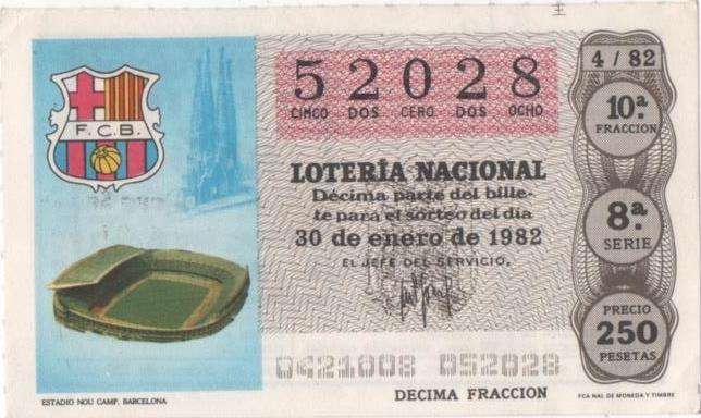 Loteria E00610: hoja nº 41. Loteria Nacional. Nº 52028, serie 8ª, fracción 10ª, precio 250 pesetas, sorteo 4/82 del 30 de Enero de 1982. Estadio Nou Camp. Barcelona