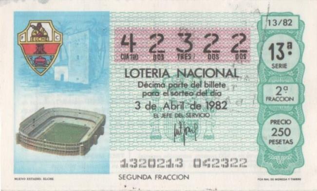 Loteria E00618: hoja nº 42. Loteria Nacional. Nº 42322, serie 13ª, fracción 2ª, precio 250 pesetas, sorteo 13/82 del 3 de Abril de 1982. Nuevo Estadio. Elche