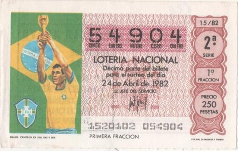 Loteria E00620: hoja nº 42. Loteria Nacional. Nº 54904, serie 2ª, fracción 1ª, precio 250 pesetas, sorteo 15/82 del 24 de Abril de 1982. Brasil.Campeón en 1958, 1962 y 1970