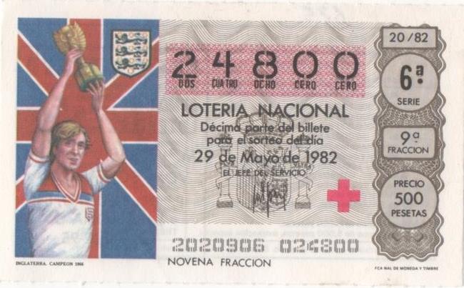 Loteria E00625: hoja nº 42. Loteria Nacional. Nº 24800, serie 6ª, fracción 9ª, precio 500 pesetas, sorteo 20/82 del 29 de Mayo de 1982. Inglaterra. Campeón 1966