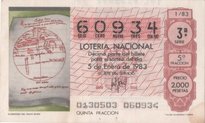 Loteria E00654: hoja nº 44. Loteria Nacional. Nº 60934, serie 3ª, fracci´on 5ª, precio 2000 pesetas, sorteo 1/83 del 5 de Enero de 1983. Planisferiao del Imago Mundi