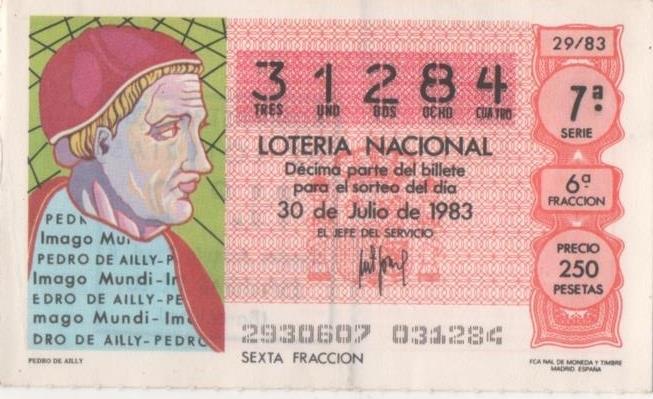 Loteria E00682: hoja nº 46. Loteria Nacional. Nº 31284, serie 7ª, fracción 6ª, precio 250 pesetas, sorteo 29/83 del 30 de Julio de 1983. Pedro de Ailly