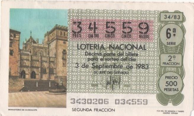 Loteria E00687: hoja nº 46. Loteria Nacional. Nº 34559, serie 6ª, fracción 2ª, precio 500 pesetas, sorteo 34/83 del 3 de Septiembre de 1983. Monasterio de Guadalupe