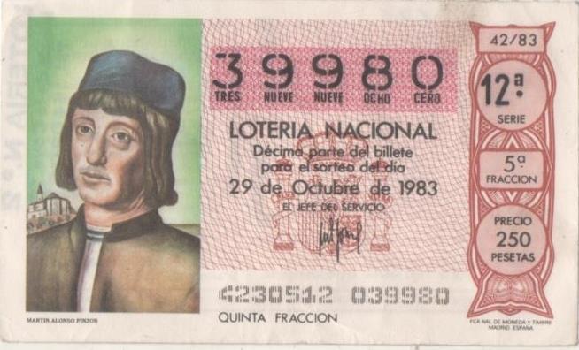 Loteria E00695: hoja nº 47. Loteria Nacional. Nº 39980, serie 12ª, fracción 5ª, precio 250 pesetas, sorteo 42/83 del 29 de Octubre de 1983. Martín Alfonso Pinzón